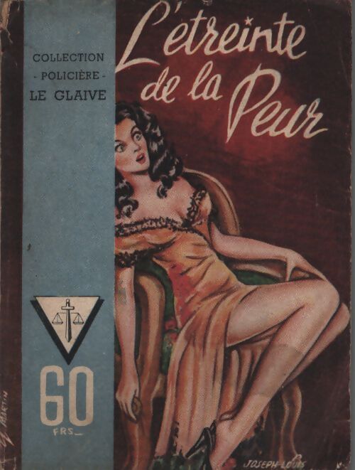 L'étreinte de la peur - Joseph-Louis Sanciaume - Livre
