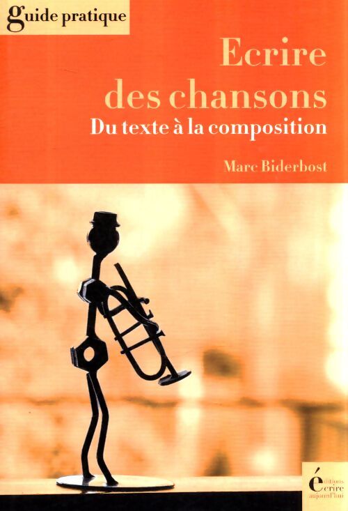 Écrire des chansons - Marc Biderbost - Livre