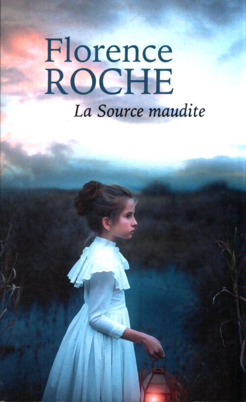 La source maudite - Florence Roche - Livre