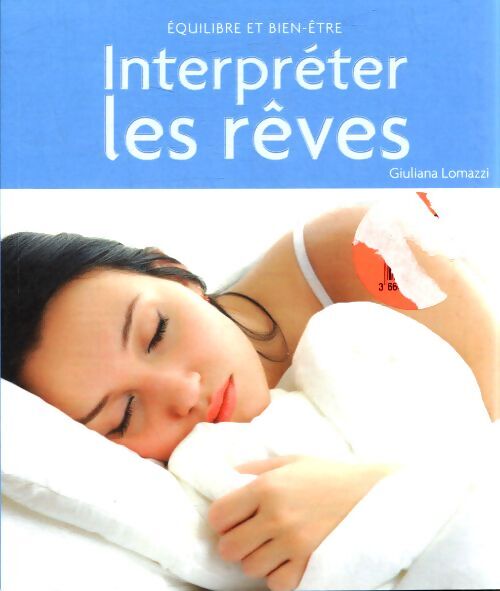 Interpréter les rêves - Giuliana Lomazzi - Livre