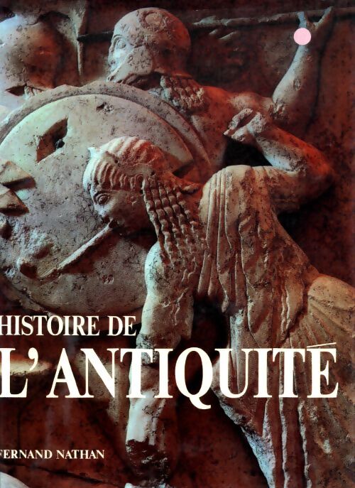 Histoire de l'antiquité - Collectif - Livre