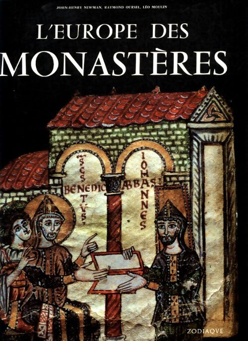 L'europe des monasteres - John Henry Newman - Livre