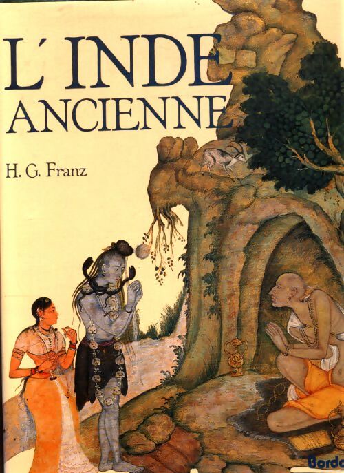 L'inde ancienne - Heinrich Gerhard Franz - Livre