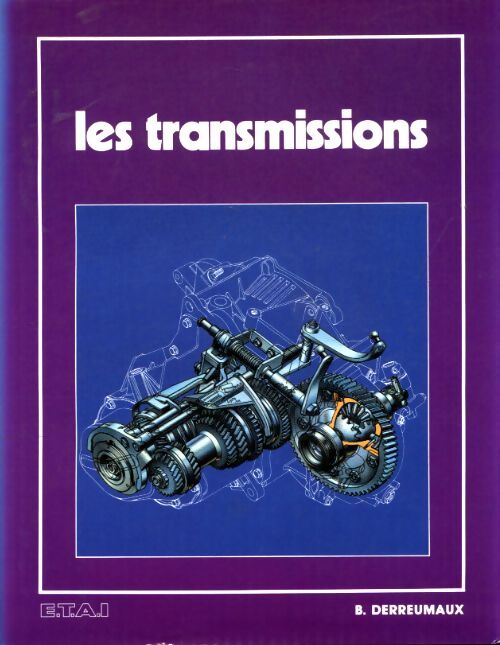 Les transmissions - B Derreumaux - Livre