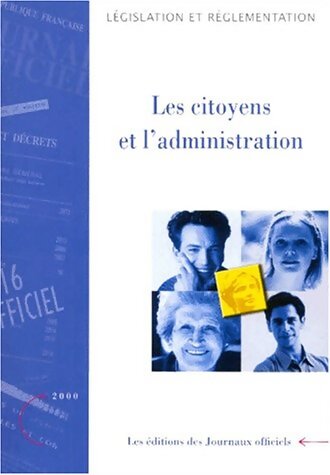 Les citoyens et l'administration - Collectif - Livre