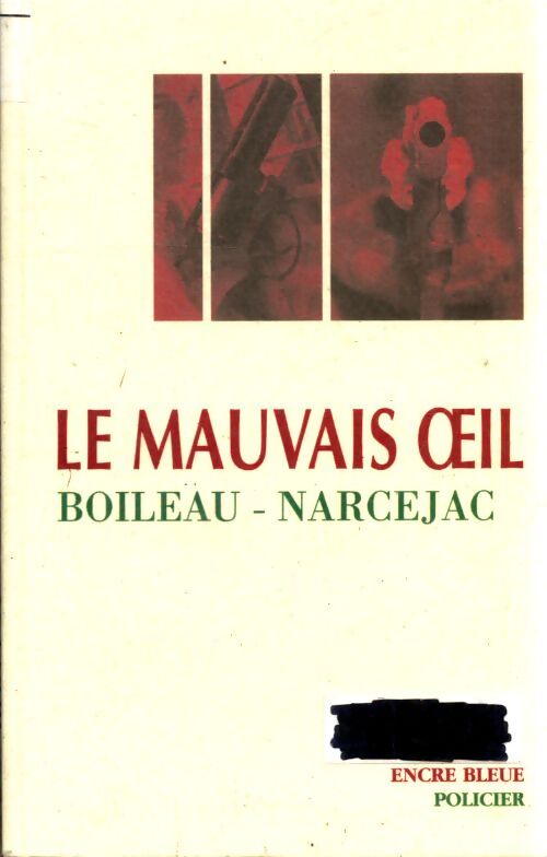 Le mauvais oeil - Pierre Boileau - Livre
