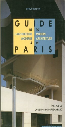 Guide de l'architecture moderne à Paris  - Hervé Martin - Livre
