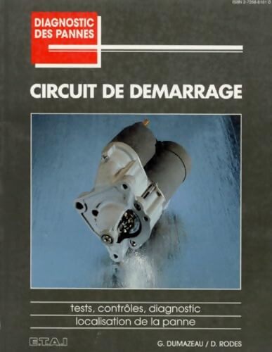 Circuit de démarrage - G. Dumazeau - Livre