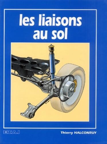 Les liaisons au sol - Thierry Halconruy - Livre