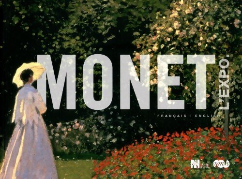 Monet l'expo 1840-1926 - Collectif - Livre