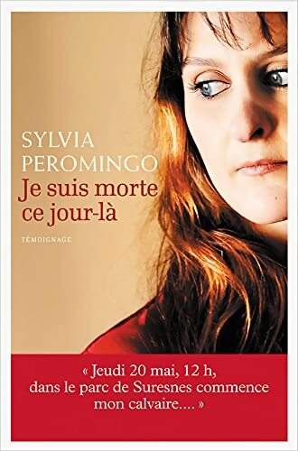 Je suis morte ce jour-là - Sylvia Peromingo - Livre