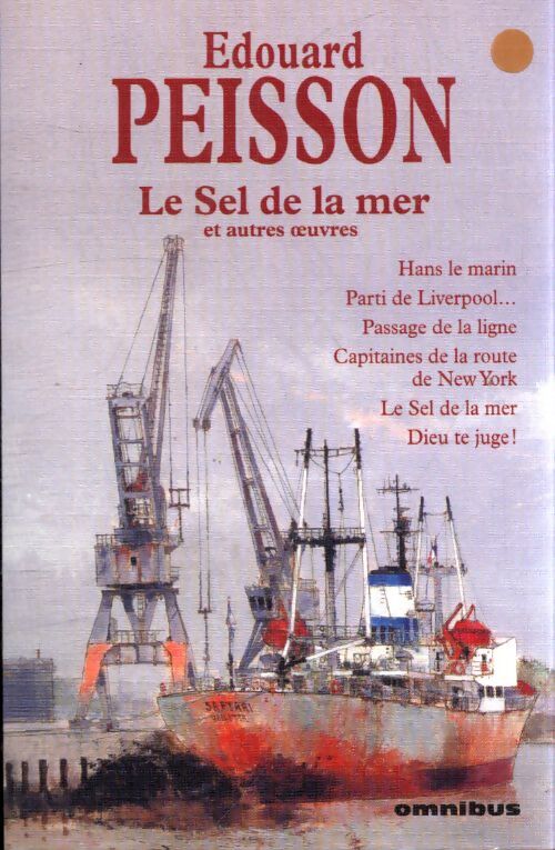 Le sel de la mer - Edouard Peisson - Livre