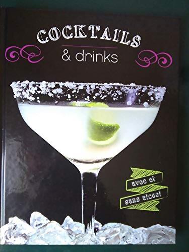Cocktails & drinks avec et sans alcool - Collectif - Livre