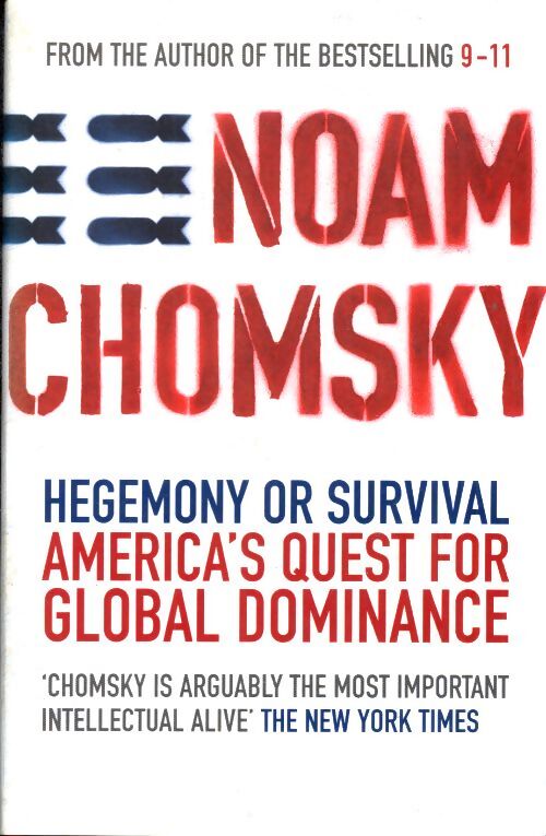 Hegemony or survival : America's quest for global dominance - Noam Chomsky - Livre