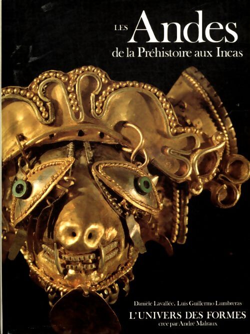 Les Andes de la préhistoire aux Incas - Collectif - Livre
