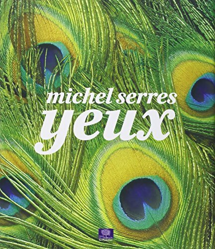 Yeux - Michel Serres - Livre