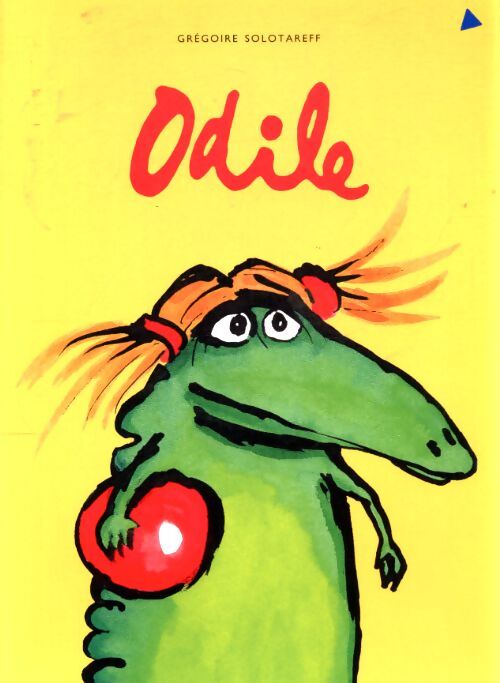 Odile - Grégoire Solotareff - Livre