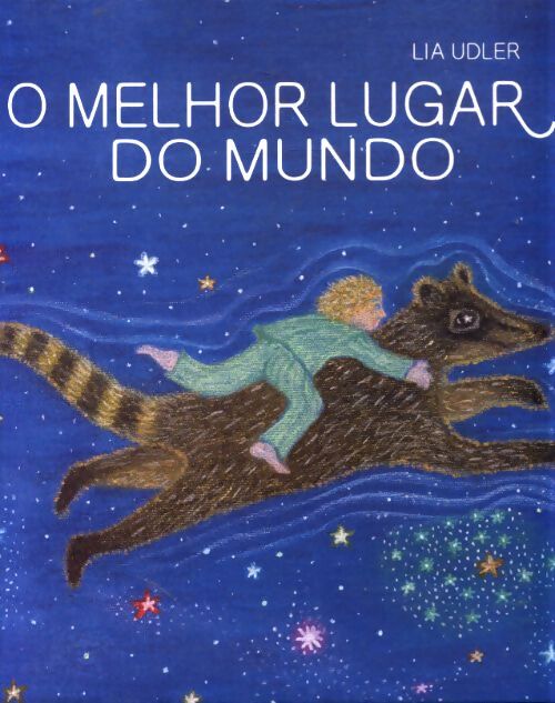 O melhor lugar do mundo - Lia Udler - Livre