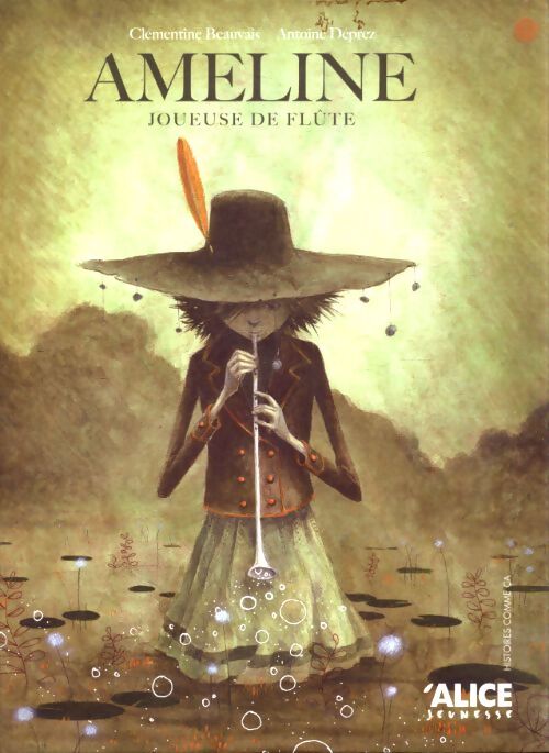 Ameline joueuse de flûte - Clémentine Beauvais - Livre