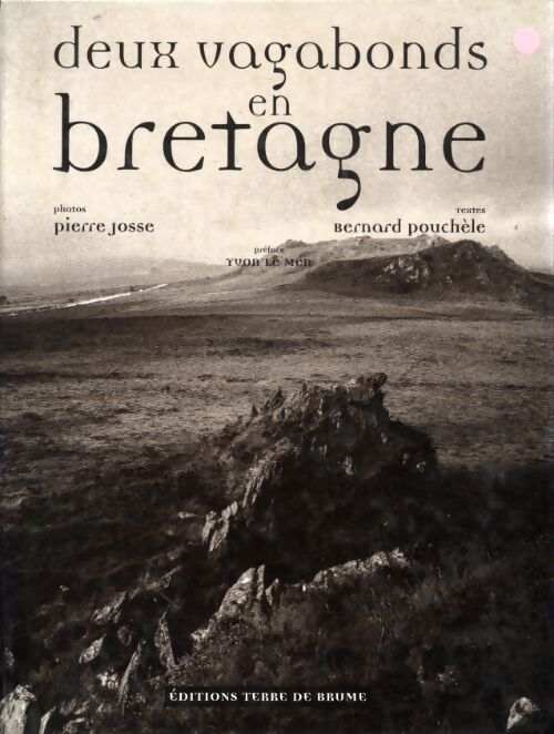 Deux vagabonds en Bretagne - Bernard Pouchèle - Livre