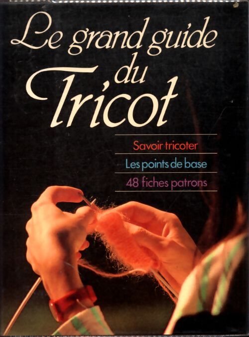 Le grand guide du tricot - Collectif - Livre