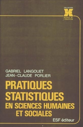 Pratiques statistiques en sciences humaines et sociales - Gabriel Langouët - Livre