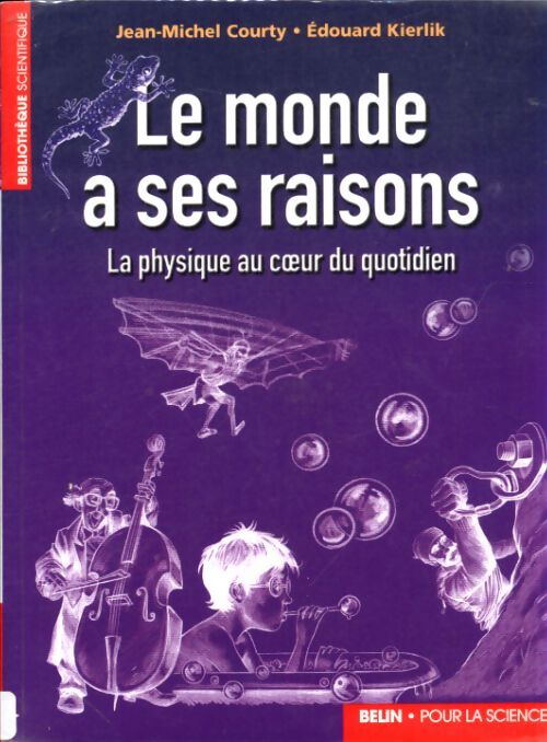 Le monde a ses raisons - Jean-Michel Courty - Livre