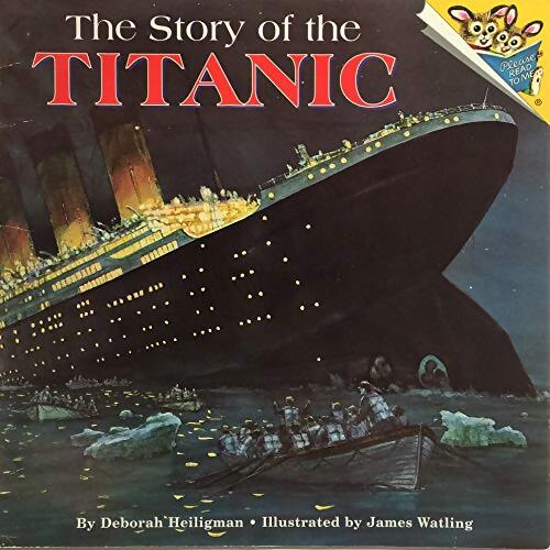 The story of theTitanic - Deborah Heiligman - Livre
