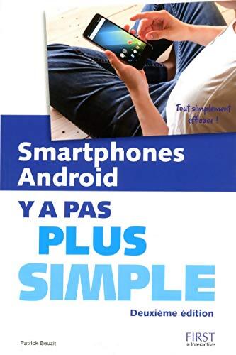 Smartphones android y a pas plus simple  - Patrick Beuzit - Livre
