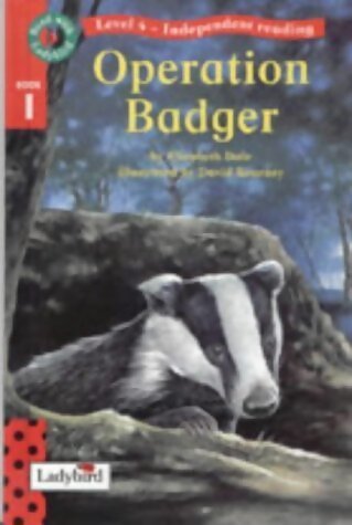 Opération badger - Elizabeth Dale - Livre
