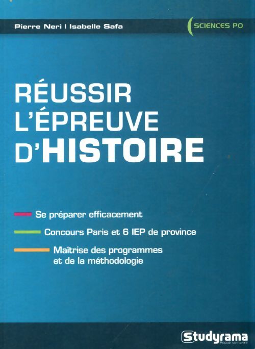Réussir l'épreuve d'histoire à sciences po - Isabelle Safa - Livre