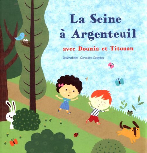 La Seine à Argenteuil avec Dounia et Tirouan - Isabelle Dubois - Livre