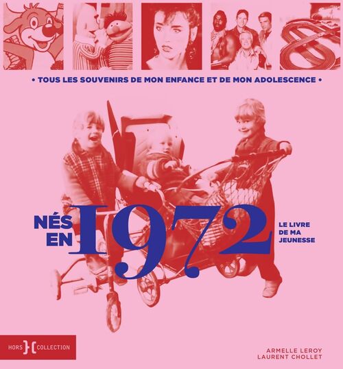 Nés en 1972 - Laurent Chollet - Livre