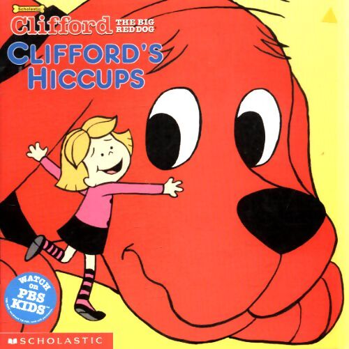 Clifford's hiccups - Norman Bridwell - Livre