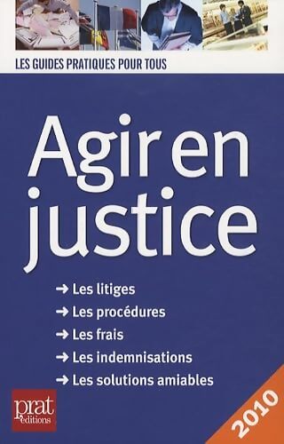 Agir en justice 2010 - Patricia Gendrey - Livre