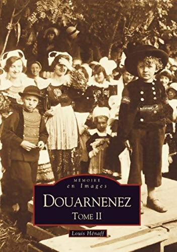 Douarnenez Tome II - Louis Hénaff - Livre