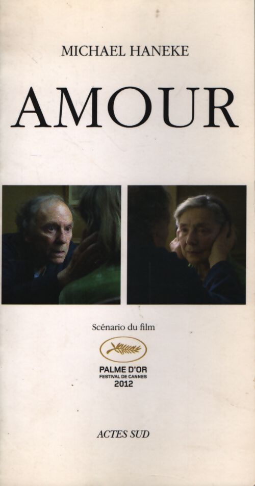 Amour - Michael Haneke - Livre