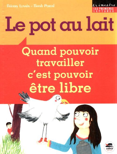 Le pot au lait - Thierry Lenain - Livre