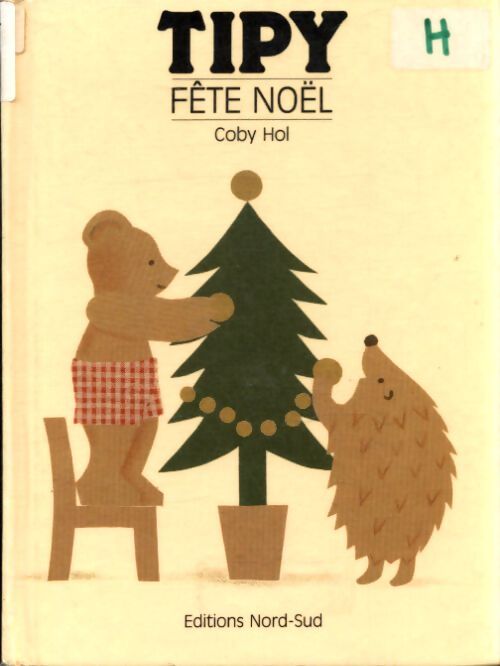 Tipy fête noël - Coby Hol - Livre