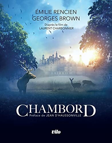 Chambord - Emilie Rencien - Livre