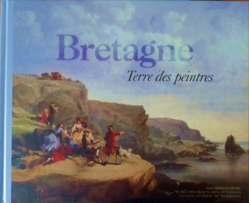 Bretagne terre des peintres - Denise Delouche - Livre