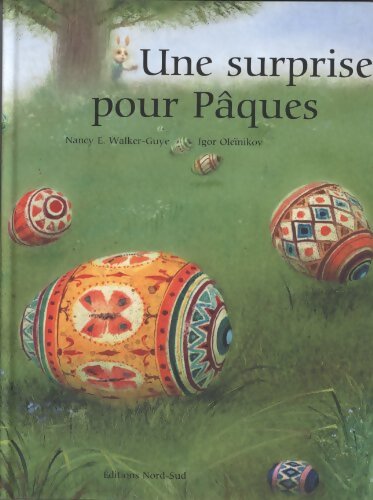 Une surprise pour Pâques - Nancy E. Walker-Guye - Livre