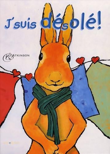 J'suis désolé ! - John Atkinson - Livre