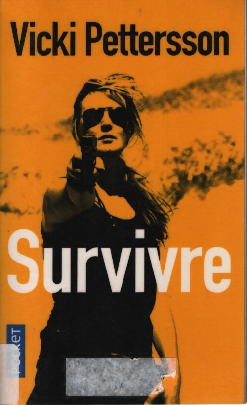 Survivre - Vicki Pettersson - Livre