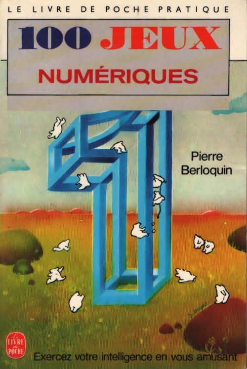 100 jeux numériques - Pierre Berloquin - Livre