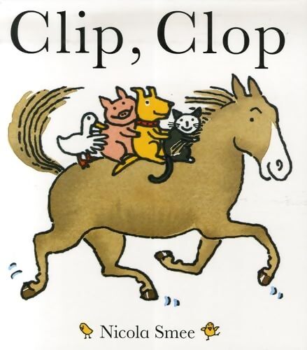 Clip, clop - Nicola Smee - Livre