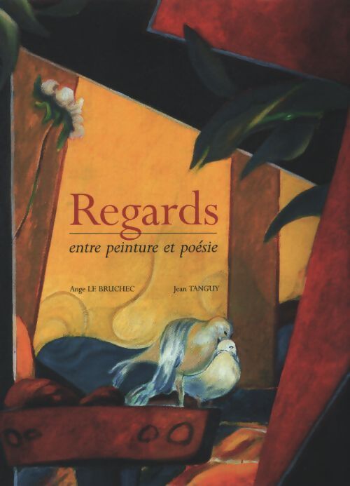 Regards - Ange Le Bruchec - Livre
