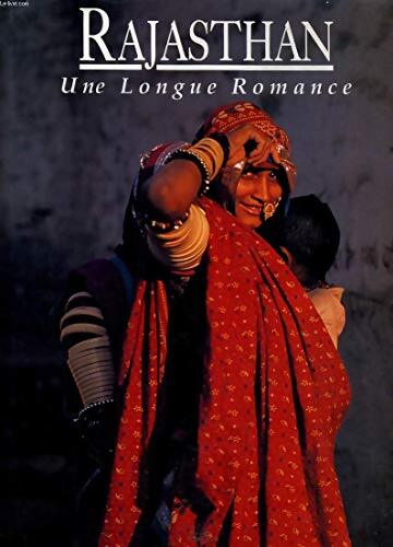 Rajastan une longue romance - Sunil Mehra - Livre