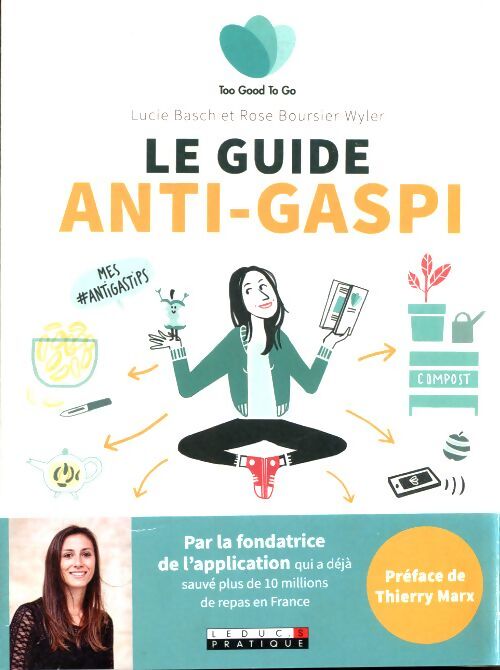 Le guide anti-gaspi - Lucie Basch - Livre