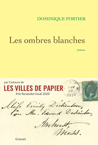 Les ombres blanches - Dominique Fortier - Livre